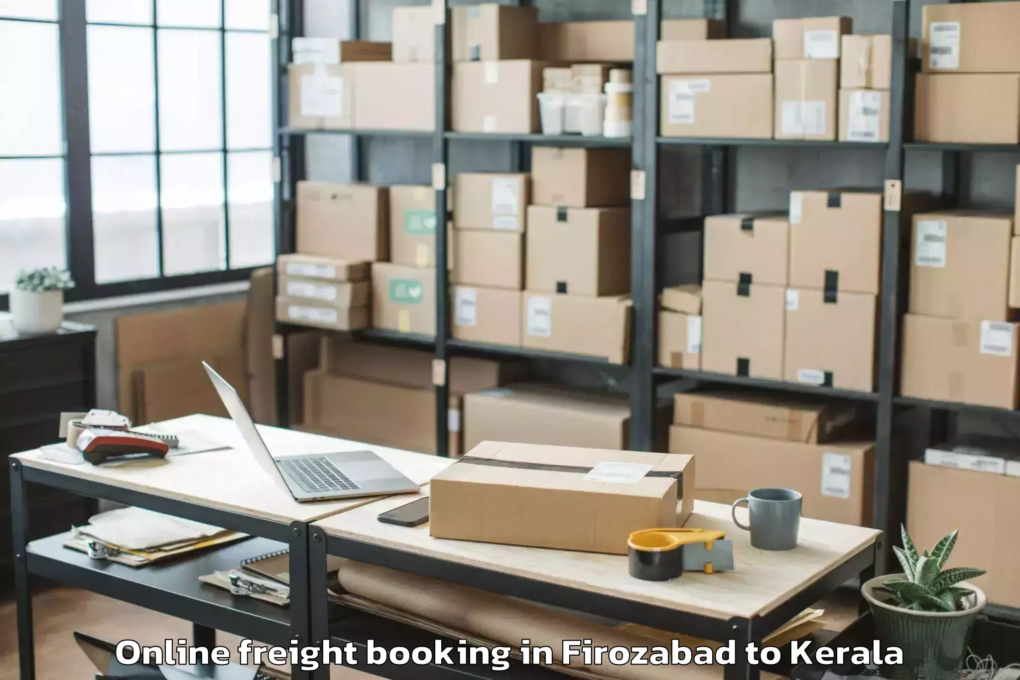 Reliable Firozabad to Piravam Online Freight Booking